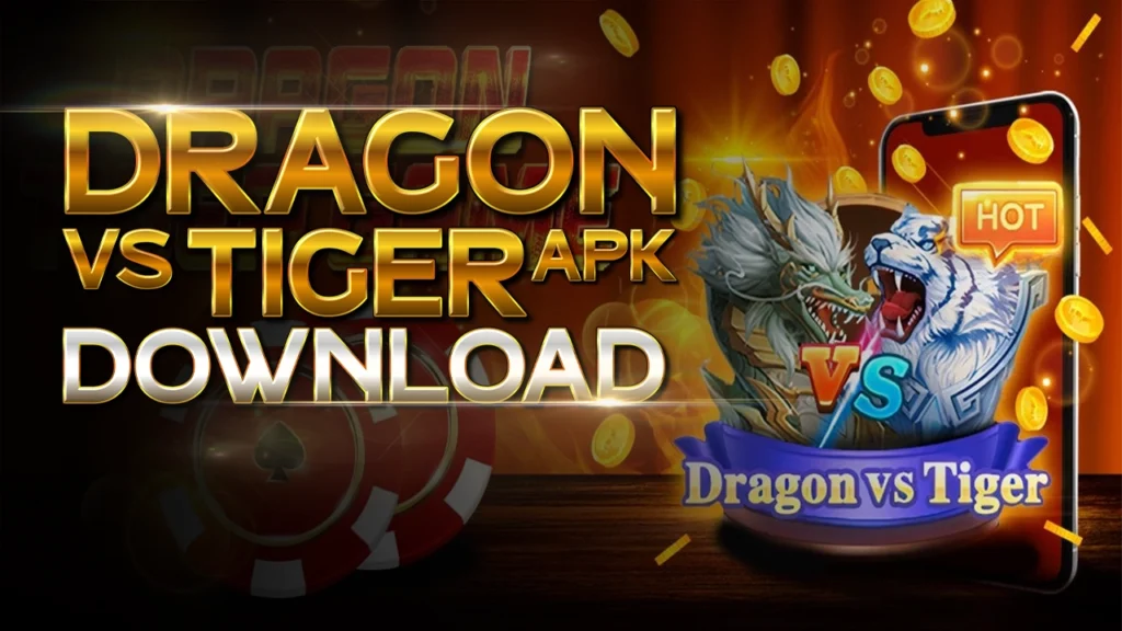 Dragon VS Tiger Apk Download